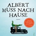 Albert muss nach Hause