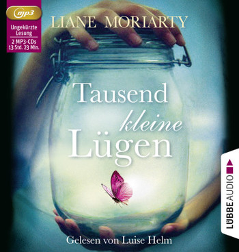 (Rezension) Tausend kleine Lügen von Liane Moriarty gelesen von Luise Helm Tausend kleine Lügen