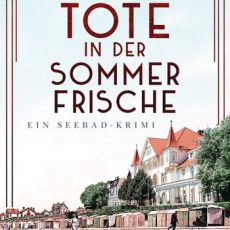 Die Tote in der Sommerfrische von Elsa Dix Die Tote in der Sommerfrische
